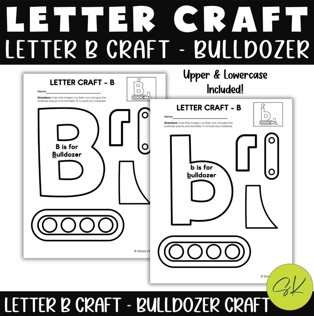 Letter B bulldozer craft printable with uppercase and lowercase worksheets